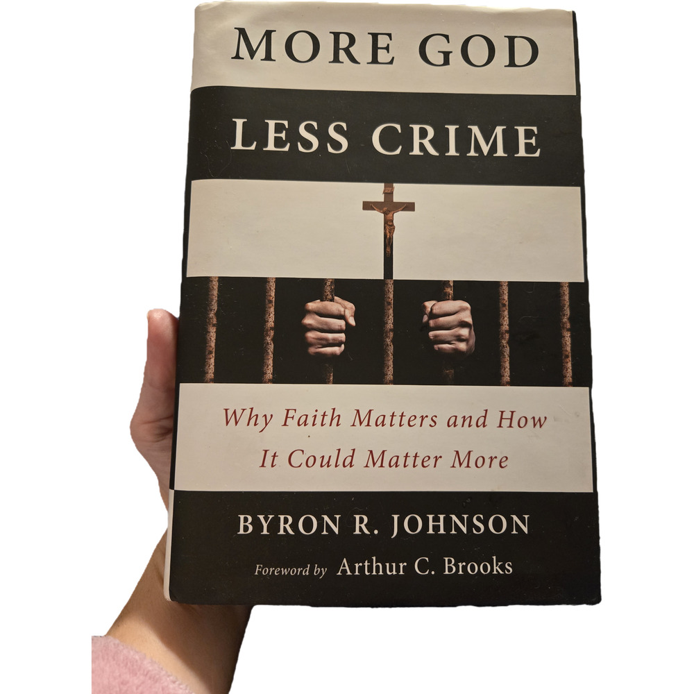 More God Less Crime Byron R. Johnson Rare First Edition Aesthetic